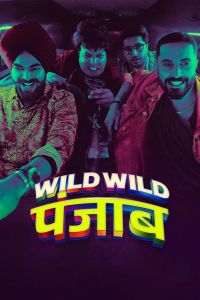 فيلم Wild Wild Punjab 2024 مترجم