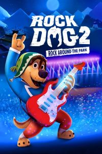 فيلم Rock Dog 2 Rock Around The Park 2022 مترجم