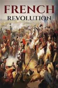 فيلم The French Revolution 2020 الجزء الاول مترجم