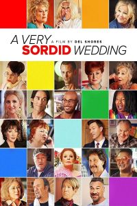 فيلم A Very Sordid Wedding 2017 مترجم