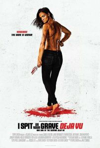 فيلم I Spit On Your Grave Deja Vu 2019 مترجم