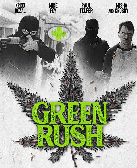 فيلم Green Rush 2020 مترجم