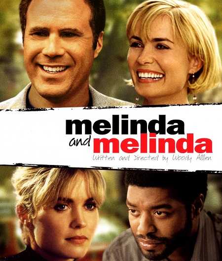 فيلم Melinda and Melinda 2004 مترجم