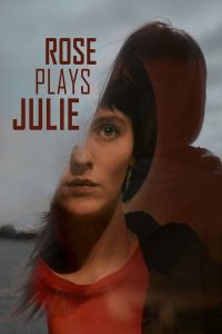 فيلم Rose Plays Julie 2019 مترجم