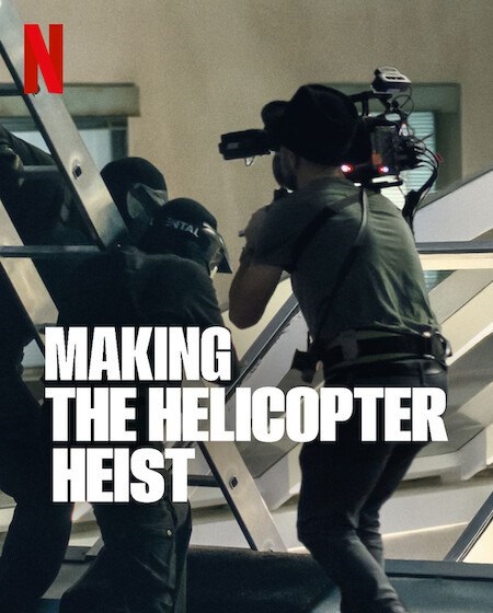 مشاهدة فيلم Making the Helicopter Heist 2024 مترجم