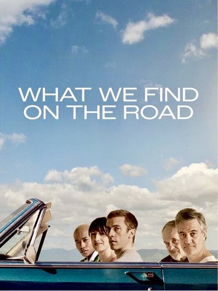 مشاهدة فيلم What We Find on the Road 2024 مترجم