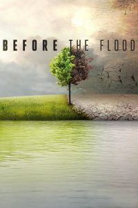 فيلم Before The Flood 2016 مترجم