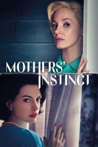 فيلم Mothers Instinct 2024 مدبلج