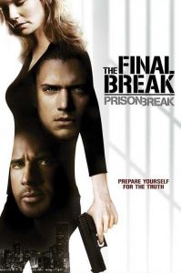 فيلم Prison Break The Final Break 2009 مترجم