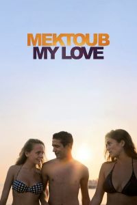 فيلم Mektoub My Love Canto Uno 2017 مترجم