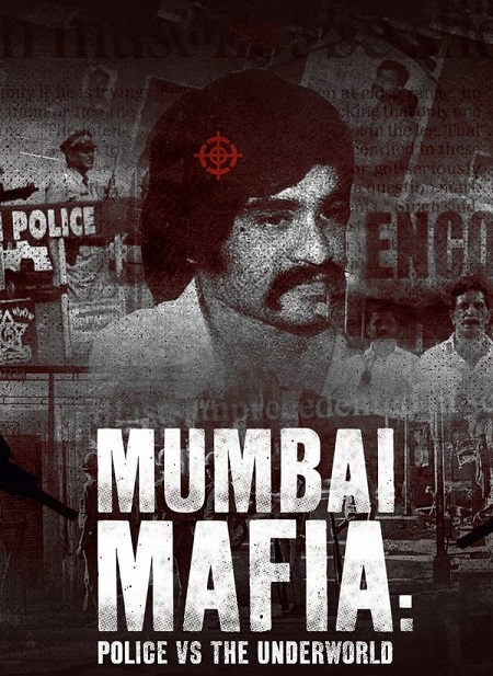 مشاهدة فيلم Mumbai Mafia Police vs the Underworld 2023 مترجم