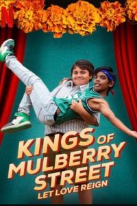 فيلم Kings Of Mulberry Street Let Love Reign 2023 مترجم