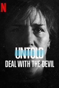 فيلم Untold Deal With The Devil 2021 مترجم