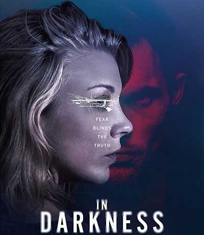 مشاهدة فيلم In Darkness 2018 مترجم