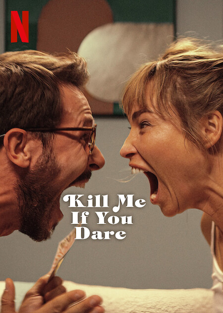 مشاهدة فيلم Kill Me If You Dare 2024 مترجم