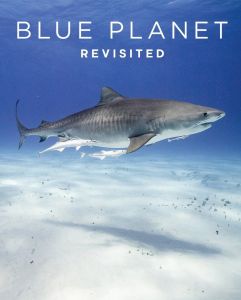 فيلم Blue Planet Revisited 2020 الجزء الثاني مترجم