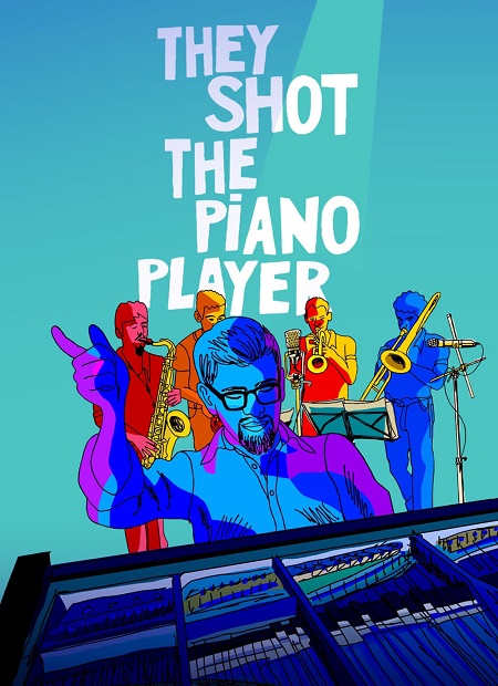 مشاهدة فيلم They Shot the Piano Player 2023 مترجم