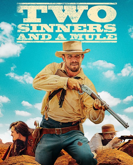 مشاهدة فيلم Two Sinners and a Mule 2023 مترجم