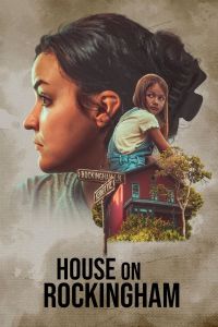 فيلم House On Rockingham 2024 مترجم