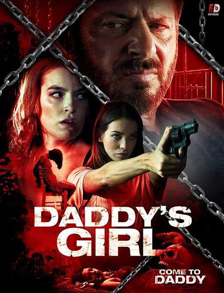 فيلم Daddy&#8217;s Girl 2018 مترجم