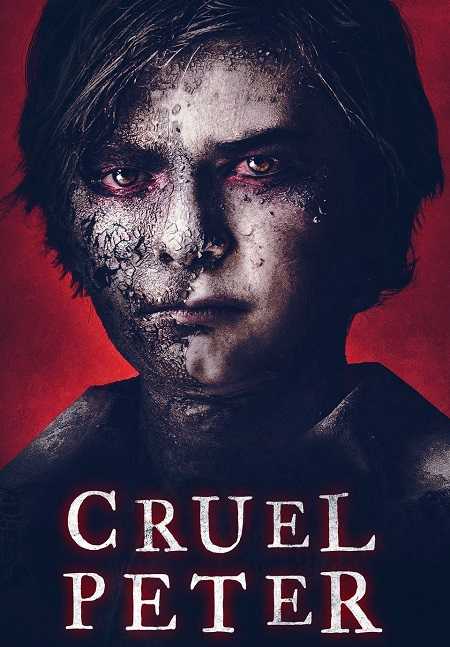 فيلم Cruel Peter 2019 مترجم