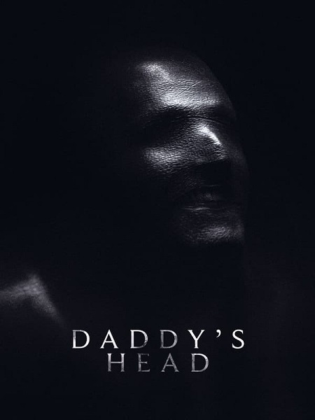 مشاهدة فيلم Daddy&#8217;s Head 2024 مترجم