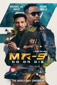 فيلم Mr 9 Do Or Die 2023 مترجم