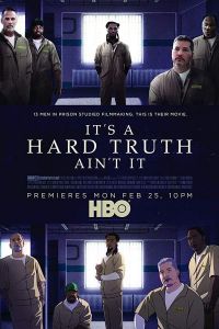 فيلم Its A Hard Truth Aint It 2018 مترجم