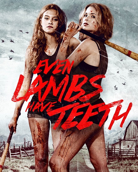 مشاهدة فيلم Even Lambs Have Teeth 2015 مترجم