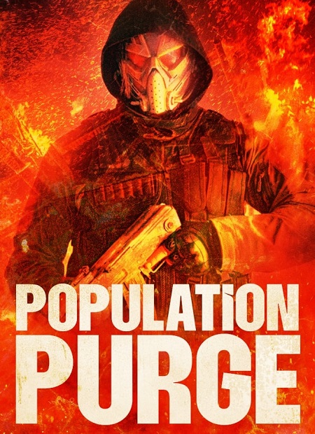 مشاهدة فيلم Population Purge 2024 مترجم