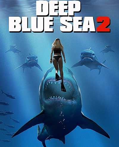 مشاهدة فيلم Deep Blue Sea 2 2018 مترجم