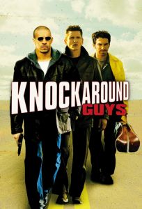 فيلم Knockaround Guys 2001 مترجم