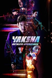 فيلم Yaksha Ruthless Operations 2022 مترجم