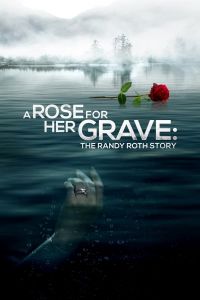 فيلم A Rose For Her Grave The Randy Roth Story 2023 مترجم