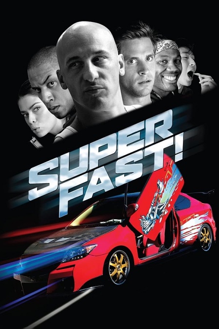 مشاهدة فيلم Superfast! 2015 مترجم