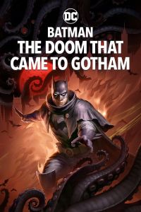 فيلم Batman The Doom That Came To Gotham 2023 مترجم