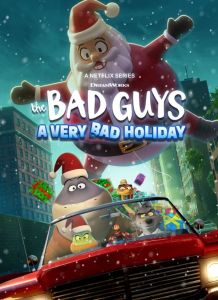 فيلم The Bad Guys A Very Bad Holiday 2023 مترجم