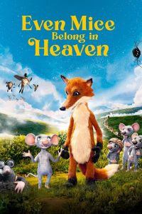 فيلم Even Mice Belong In Heaven 2021 مترجم