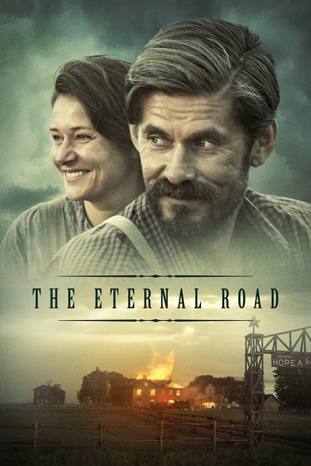 مشاهدة فيلم The Eternal Road 2017 مترجم