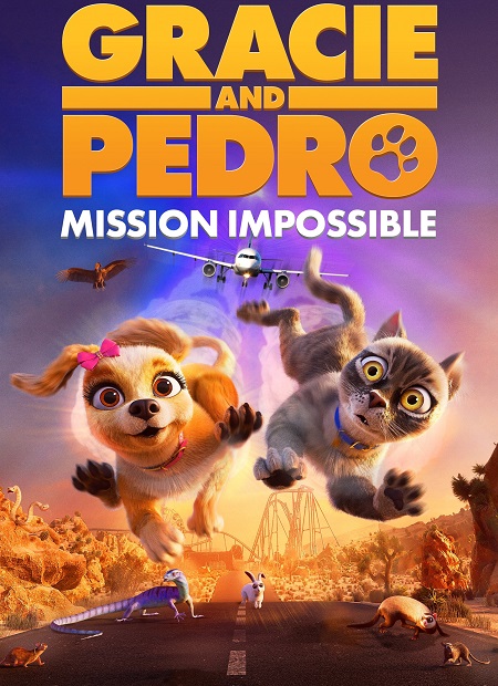 مشاهدة فيلم Gracie and Pedro Pets to the Rescue 2024 مترجم