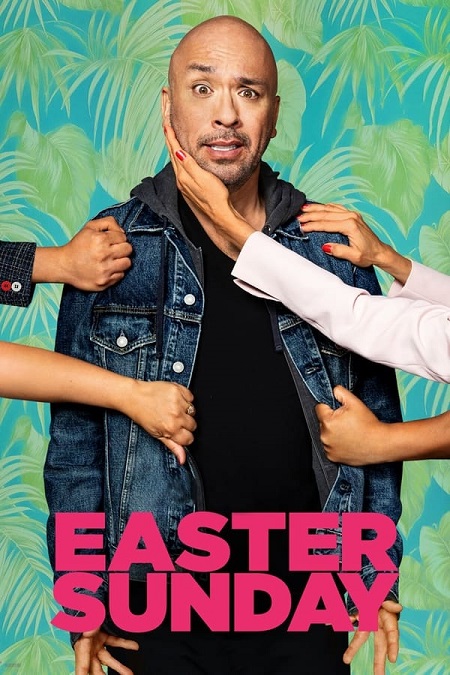 مشاهدة فيلم Easter Sunday 2022 مترجم