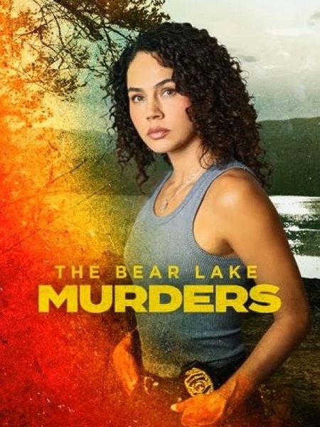 مشاهدة فيلم The Bear Lake Murders 2025 مترجم