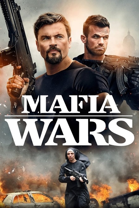 مشاهدة فيلم Mafia Wars 2024 مترجم