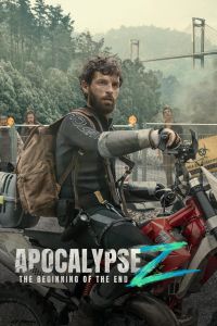 فيلم Apocalypse Z The Beginning Of The End 2024 مترجم