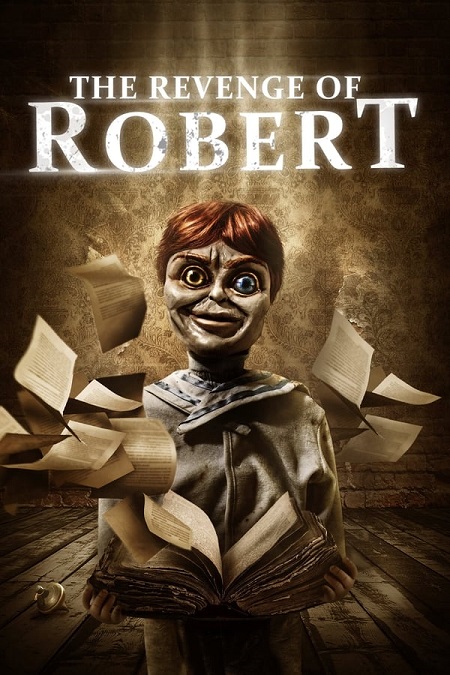 مشاهدة فيلم The Revenge of Robert the Doll 2018 مترجم