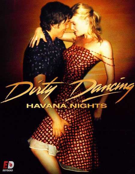 فيلم Dirty Dancing Havana Nights 2004 مترجم