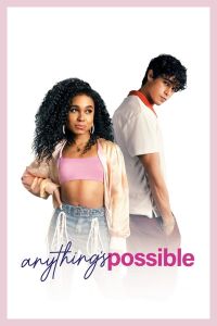 فيلم Anythings Possible 2022 مترجم