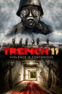 فيلم Trench 11 2017 مترجم