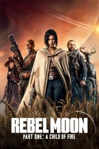 فيلم Rebel Moon Part One Directors Cut 2024 مترجم