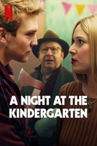 فيلم A Night At The Kindergarten 2022 مترجم